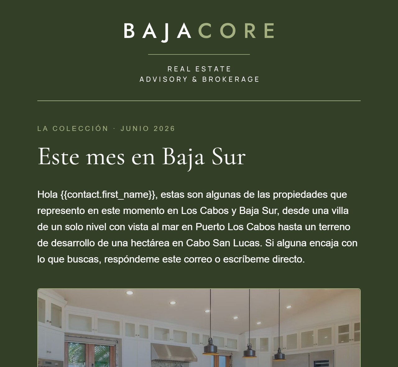 Plantilla de correo de Bajacore: lockup arriba, titular en Cormorant y la primera propiedad sobre cardón